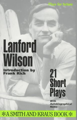 Lanford Wilson: 21 Short Plays (Contemporary Playwrights Series)